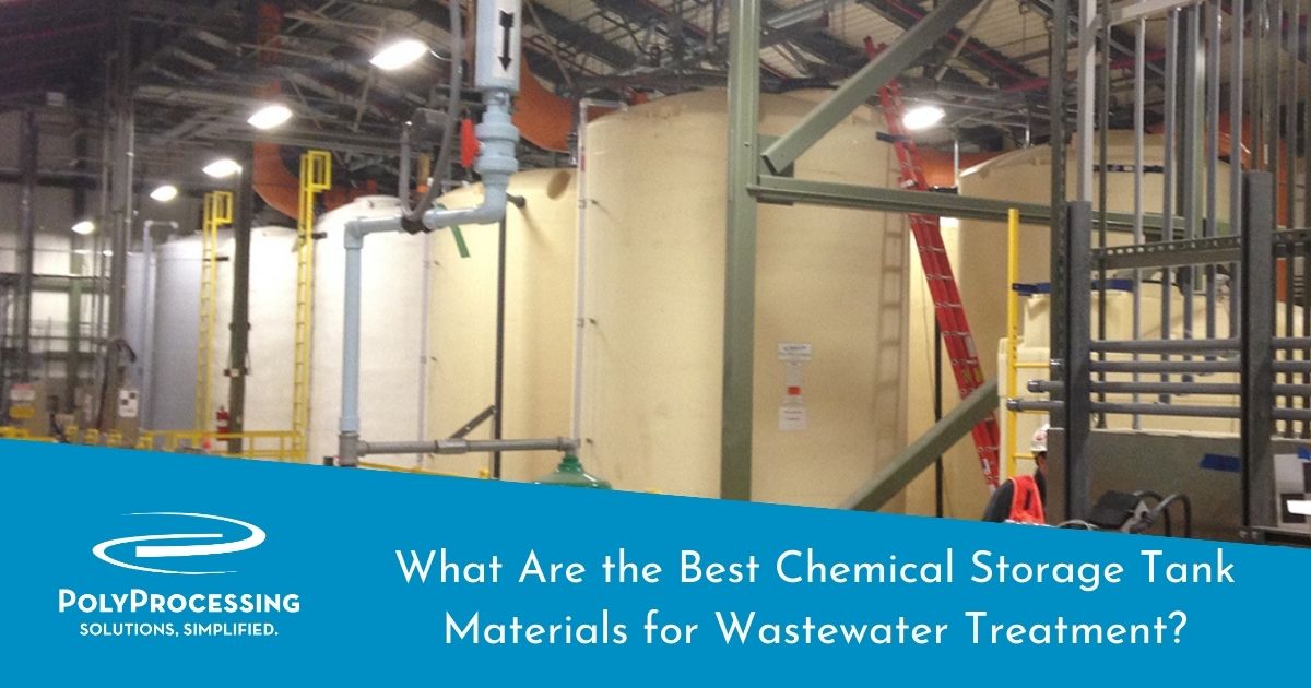 What Are the Best Chemical Storage Tank Materials for Wastewater Treatment?
